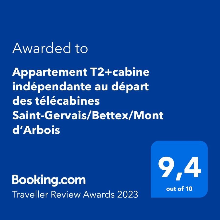 Appartement T2+cabine indépendante au départ des télécabines Saint-Gervais/Bettex/Mont d’Arbois Extérieur photo